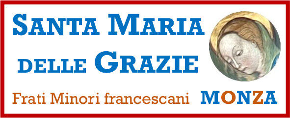 Santuario Santa Maria delle Grazie – Francescani – Monza